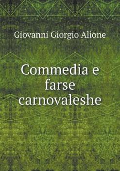 Paperback Commedia e farse carnovaleshe [Italian] Book