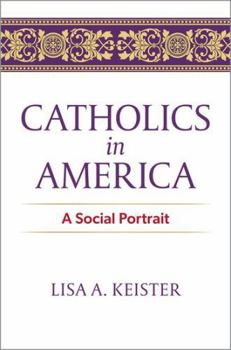 Hardcover Catholics in America: A Social Portrait Book