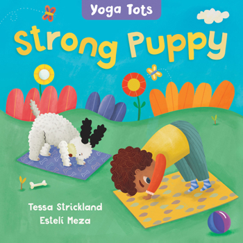 Board book Yoga Tots: Strong Puppy Book