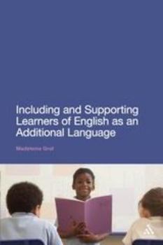 Paperback Including and Supporting Learners of English as an Additional Language Book