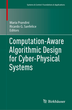 Hardcover Computation-Aware Algorithmic Design for Cyber-Physical Systems Book