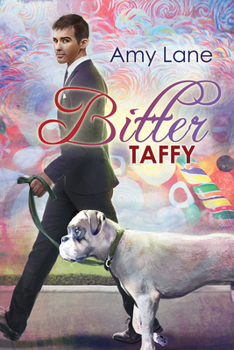 Bitter Taffy - Book #2 of the Candy Man