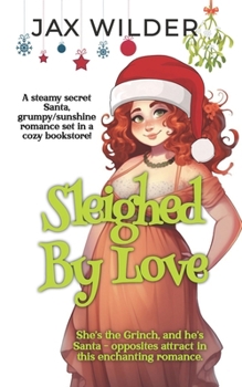 Paperback Sleighed By Love: A Steamy Santa Love Story Book