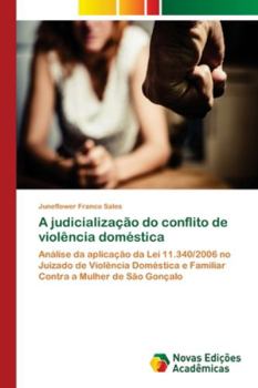 Paperback A judicialização do conflito de violência doméstica [Portuguese] Book