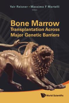 Hardcover Bone Marrow Transplantation Across Maj.. Book