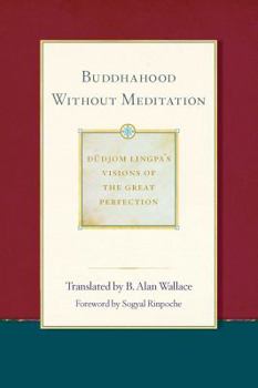 Paperback Buddhahood Without Meditation, 2 Book