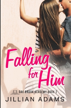 Paperback Falling for Him: A Young Adult Sweet Romance Book