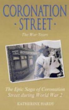 Paperback Coronation Street : The War Years Saga Book