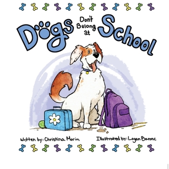 Paperback Dogs Don't Belong at School Book