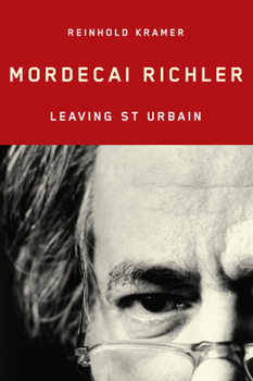 Hardcover Mordecai Richler: Leaving St Urbain Volume 3 Book