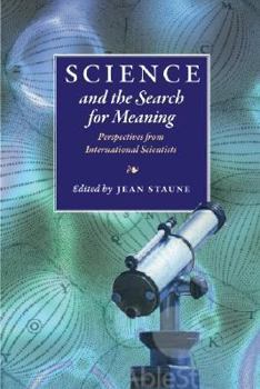 Paperback Science and the Search for Meaning: Perspectives from International Scientists Book