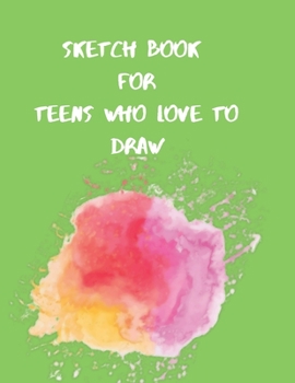 Paperback Sketchbook for Teens Who Love to Draw: 100 PAGES OF 8.5 x 11 Large PREMIUM BLANK PAGES FOR ALL WHO LOVE TO DOODLE, Journal And Sketch Pad For Drawing. Book