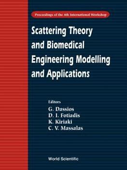 Hardcover Scattering Theory and Biomedical Engineering Modelling and Applications - Proceedings of the 4th International Workshop Book