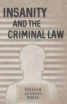 Paperback Insanity and the Criminal Law Book