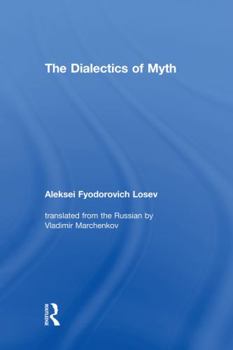Paperback The Dialectics of Myth Book