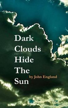 Paperback Dark Clouds Hide The Sun Book