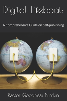Paperback Digital Lifeboat: A Comprehensive Guide on Self-publishing Book