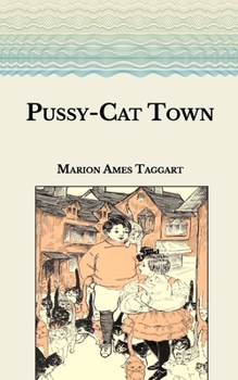 Pussy-Cat Town - Book #4 of the Roses of Saint Elizabeth