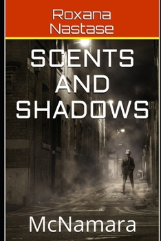 Paperback Scents and Shadows: McNamara Book