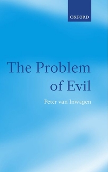 Hardcover The Problem of Evil: The Gifford Lectures Delivered in the University of St. Andrews in 2003 Book