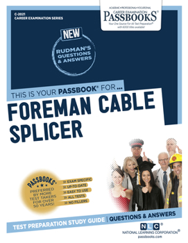 Paperback Foreman Cable Splicer (C-2021): Passbooks Study Guide Volume 2021 Book