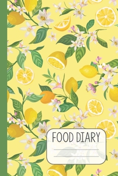 Food Diary: Daily Food Tracking Weight Loss and Exercise Journal for Slimming and Fitness
