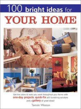 Paperback 100 Bright Ideas for Your Home Book