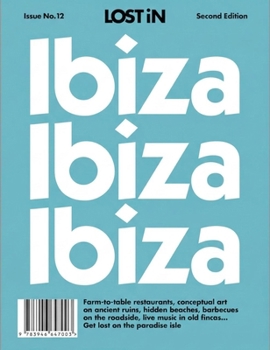 Paperback Lost in Ibiza: 2nd Edition Book