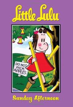Little Lulu Volume 2: Sunday Afternoon (Little Lulu (Graphic Novels)) - Book  of the Little Lulu: Graphic Novels
