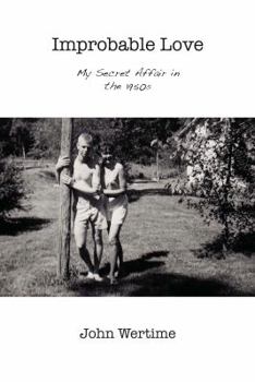 Paperback Improbable Love: My Secret Affair in the 1950s Book