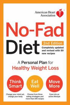 American Heart Association No-Fad Diet: A Personal Plan for Healthy Weight Loss