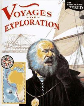 Hardcover Voyages of Exploration (Remarkable World) Book
