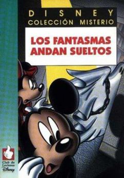 Paperback Los Fantasmas Andan Sueltos (Spanish Edition) [Spanish] Book