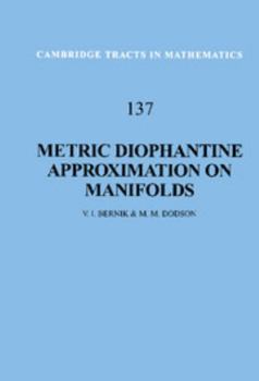 Hardcover Metric Diophantine Approximation on Manifolds Book