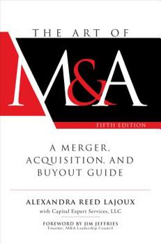 Hardcover The Art of M&a, Fifth Edition: A Merger, Acquisition, and Buyout Guide Book