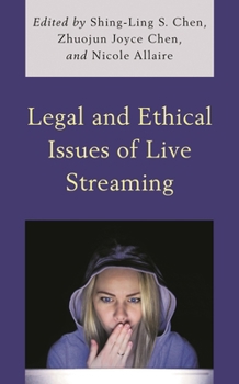 Paperback Legal and Ethical Issues of Live Streaming Book