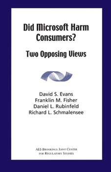 Paperback Did Microsoft Harm Consumers?: Two Opposing Views Book