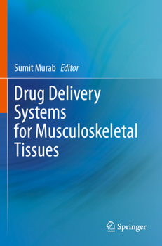 Paperback Drug Delivery Systems for Musculoskeletal Tissues Book