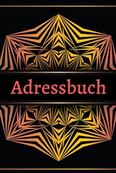Adressbuch: Telefon & Adressbuch mit A-Z Register. (Adressen, Telefonnummern, Mailadressen, Geburtstage & Jahrestage) Adressbuch Klein. (German Edition)