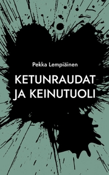Paperback Ketunraudat ja keinutuoli [Finnish] Book