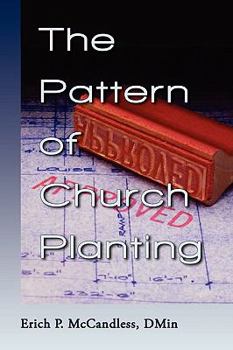 Paperback The Pattern of Church Planting Book