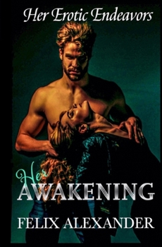 Paperback Her Awakening Book