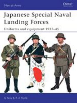 Paperback Japanese Special Naval Landing Forces: Uniforms and Equipment 1932-45 Book