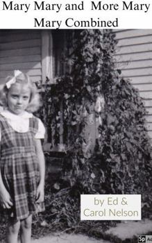 Paperback Mary, Mary and More Mary Combined Book