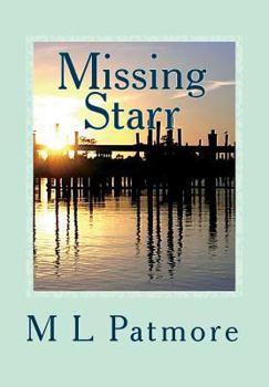 Paperback Missing Starr: A Florida Coastal Fishing Village Mystery Book One Book