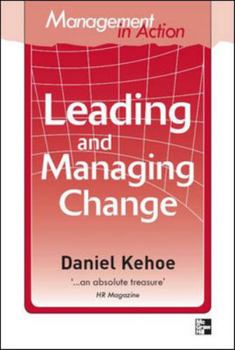 Paperback Management in Action: Leading and Managing Change Book