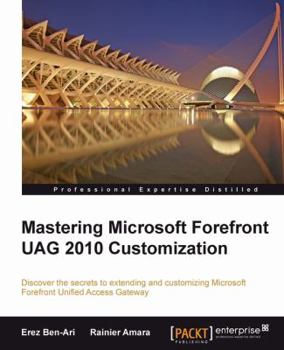 Paperback Mastering Microsoft Forefront Uag 2010 Customization Book