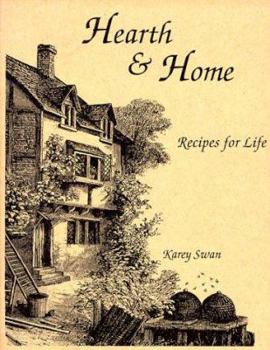 Hardcover Hearth and Home: Recipes for Life Book