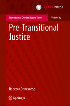Hardcover Pre-Transitional Justice Book