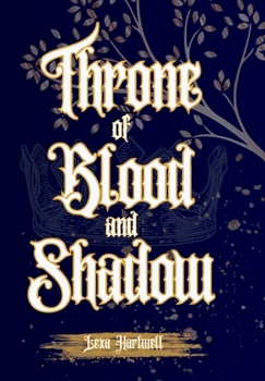 Throne of Blood and Shadow (Child of Prophecy Chronicles)